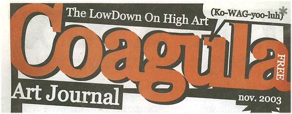Coagula Magazine (2003), from Matt Sesow's press archive