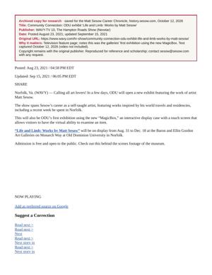 Community Connection: ODU exhibit 'Life and Limb: Works by Matt Sesow', page 1
